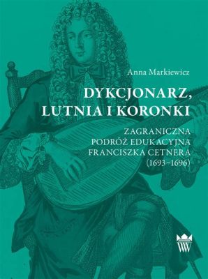 Podróż Króla Kubilaja do Jawa:  Wyprawa Dyplomatyczna i Symbolika Władzy w XIII Wieku